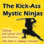 Kick-Ass Mystic Ninjas
